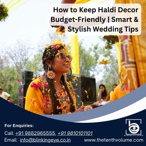How to Keep Haldi Decor Budget-Friendly